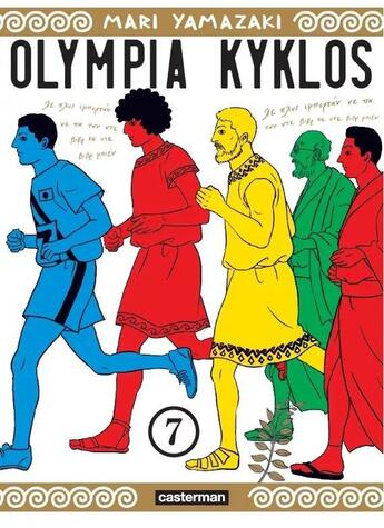 Couverture du livre « Olympia Kyklos Tome 7 » de Mari Yamazaki aux éditions Casterman