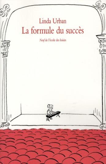 Couverture du livre « Formule du succes (la) » de Urban Linda / Poussi aux éditions Ecole Des Loisirs