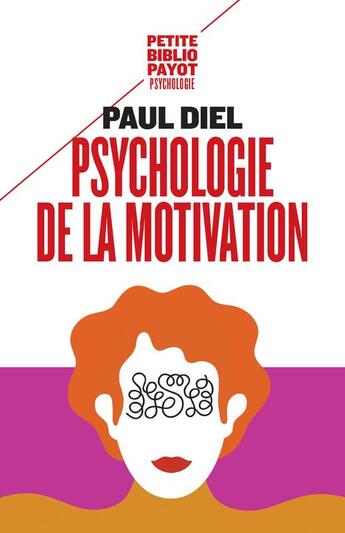 Couverture du livre « Psychologie de la motivation » de Diel Paul aux éditions Payot