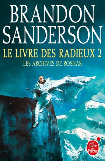 Couverture du livre « Les archives de Roshar Tome 2 : le livre des radieux Tome 2 » de Brandon Sanderson aux éditions Le Livre De Poche