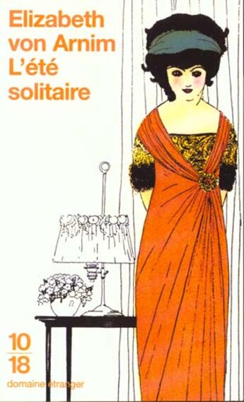 Couverture du livre « Un Ete Solitaire » de Elizabeth Von Arnim aux éditions 10/18