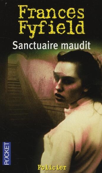 Couverture du livre « Sanctuaire maudit » de Frances Fyfield aux éditions Pocket