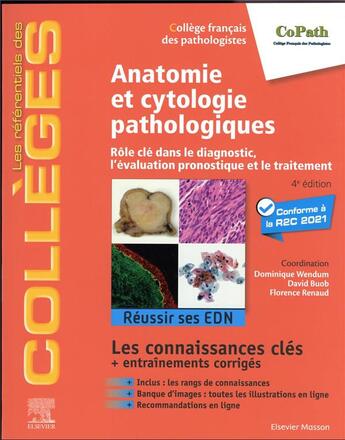 Couverture du livre « Anatomie et cytologie pathologiques - role cle dans le diagnostic, l'evaluation pronostique et le tr » de College Francais Des aux éditions Elsevier-masson