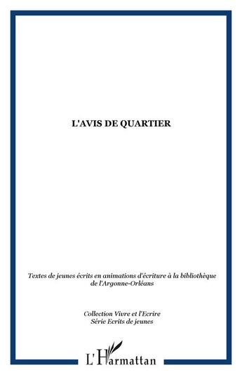 Couverture du livre « L'avis de quartier » de  aux éditions Editions L'harmattan