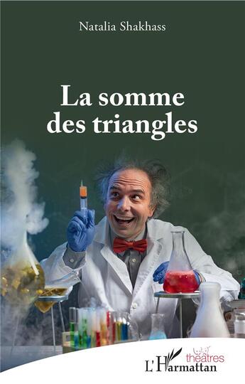 Couverture du livre « La somme des triangles » de Natalia Shakhass aux éditions L'harmattan