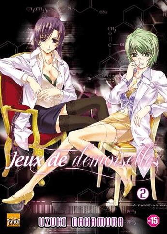 Couverture du livre « Jeux de demoiselles Tome 2 » de Uzuki Nakamura aux éditions Taifu Comics