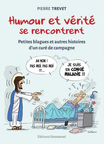 Couverture du livre « Humour et vérité se rencontrent ; petites blagues d'un curé de campagne » de Pierre Trevet aux éditions Emmanuel