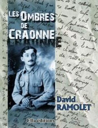 Couverture du livre « Les ombres de Craonne » de David Ramolet aux éditions Ella Editions