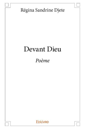 Couverture du livre « Devant dieu - poeme » de Djete R S. aux éditions Edilivre