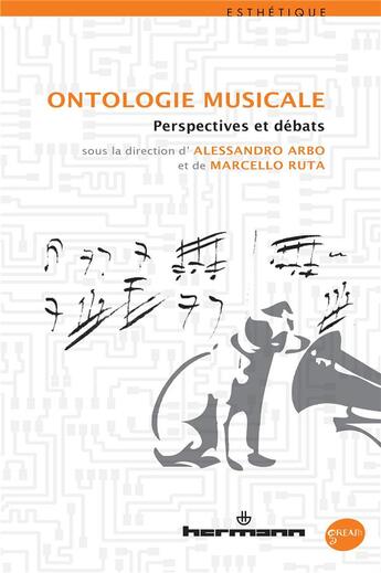 Couverture du livre « Ontologie musicale » de Alessandro Arbo et Marcello Ruta et Collectif aux éditions Hermann