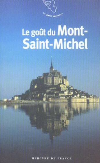 Couverture du livre « Le gout du mont-saint-michel » de  aux éditions Mercure De France