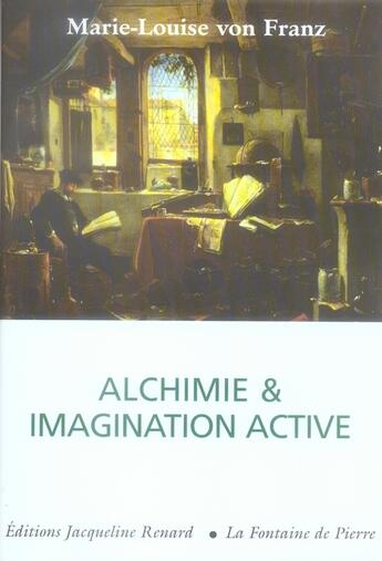 Couverture du livre « Alchimie et imagination active » de Marie-Louise Von Franz aux éditions Dauphin