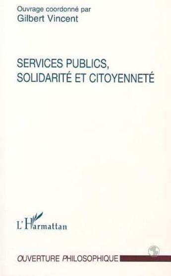 Couverture du livre « Services publics, solidarité et citoyenneté » de  aux éditions L'harmattan