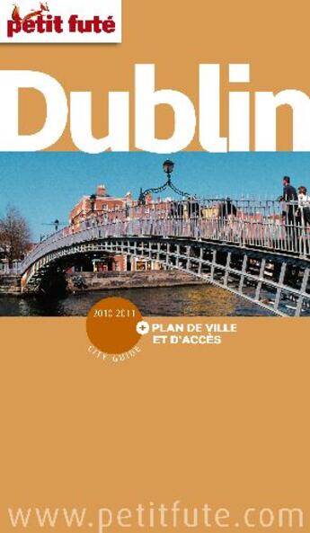 Couverture du livre « Dublin (édition 2010/2011) » de Collectif Petit Fute aux éditions Le Petit Fute