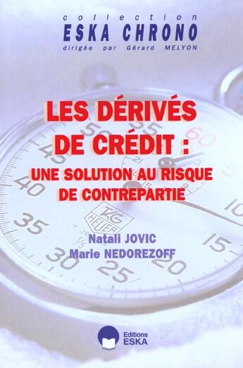 Couverture du livre « DERIVES DE CREDIT (LES) » de Jovic aux éditions Eska