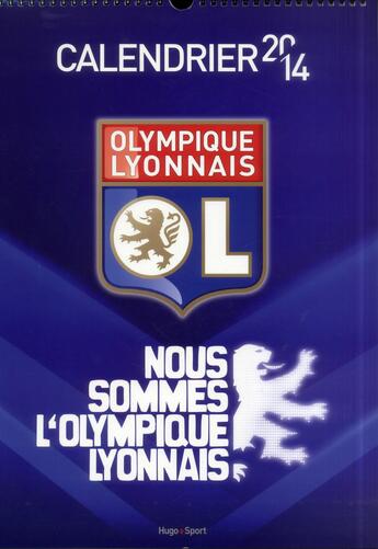 Couverture du livre « Calendrier mural de l'Olympique lyonnais 2014 » de  aux éditions Hugo Sport