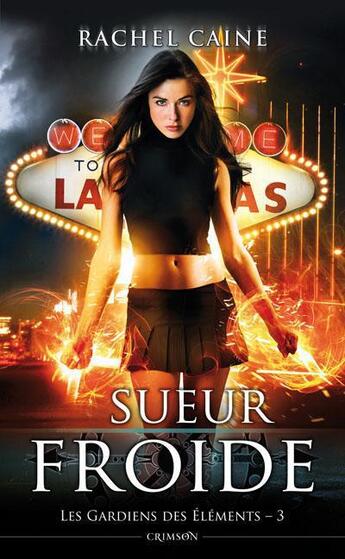 Couverture du livre « Les gardiens des éléments t.3 ; sueur froide » de Rachel Caine aux éditions Panini