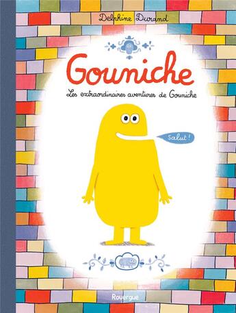 Couverture du livre « Gouniche » de Delphine Durand aux éditions Rouergue