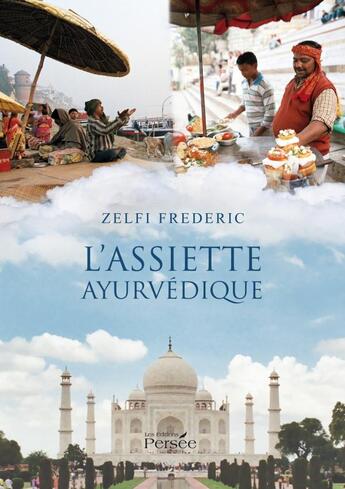 Couverture du livre « L'assiette ayurvedique » de Zelfi Frederic aux éditions Persee