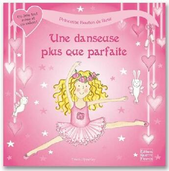 Couverture du livre « Une danseuse plus que parfaite » de Dawn Apperley aux éditions Quatre Fleuves