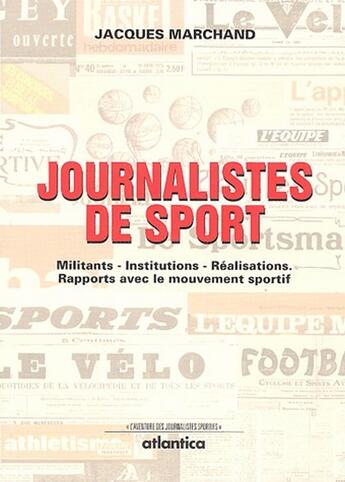 Couverture du livre « Journalistes de sport » de Marchand aux éditions Atlantica