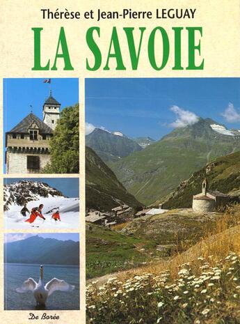 Couverture du livre « Savoie (La) » de Leguay Greffier Ther aux éditions De Boree