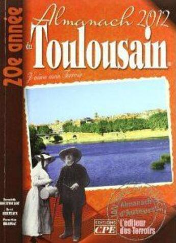 Couverture du livre « Almanach du Toulousain 2012 » de  aux éditions Communication Presse Edition