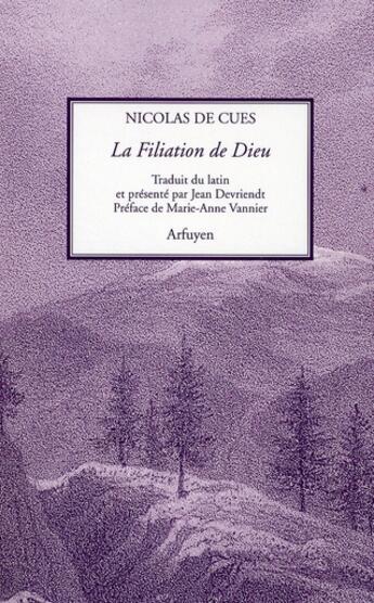 Couverture du livre « Filiation de dieu (la) » de De Cues N aux éditions Arfuyen