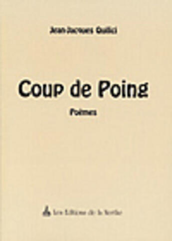 Couverture du livre « Coup De Poing » de Jean-Jacques Quilici aux éditions La Courtine