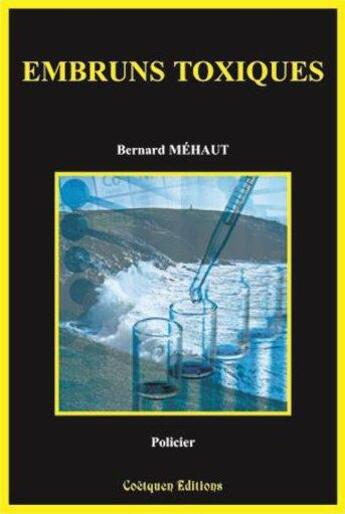 Couverture du livre « Embruns toxiques » de Bernard Mehaut aux éditions Coetquen