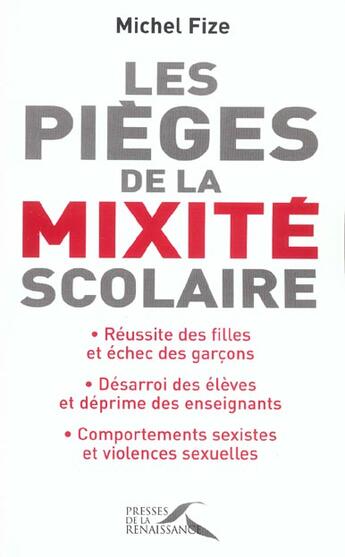 Couverture du livre « Les pieges de la mixite scolaire » de Michel Fize aux éditions Presses De La Renaissance