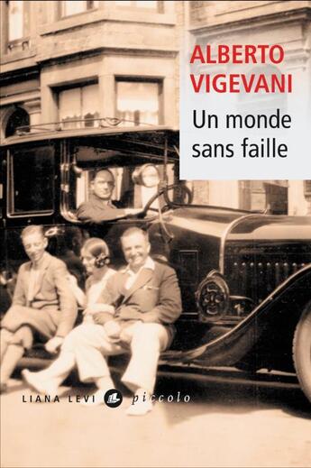 Couverture du livre « Un monde sans faille » de Alberto Vigevani aux éditions Liana Levi