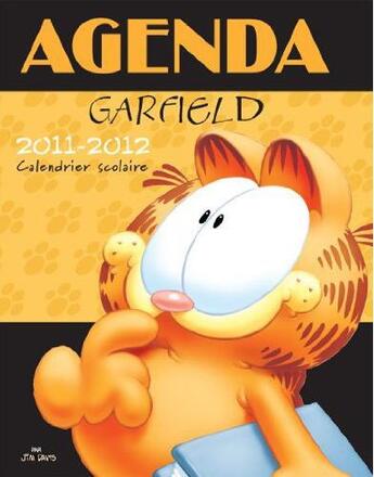 Couverture du livre « Garfield : agenda scolaire (édition 2011/2012) » de Jim Davis aux éditions Presses Aventure