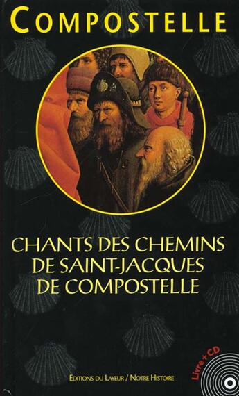 Couverture du livre « Les Chemins De Compostelle » de Dumont/Lecornec aux éditions Le Layeur