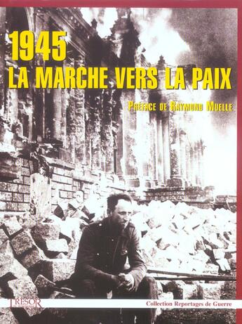Couverture du livre « 1945 la marche vers la paix » de  aux éditions Le Layeur