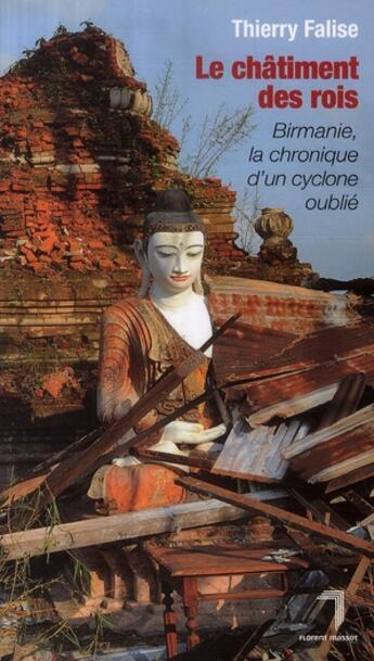 Couverture du livre « Le châtiment des rois » de Thierry Falise aux éditions Florent Massot