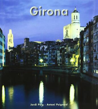 Couverture du livre « Girona » de Puigverd Puig aux éditions Triangle Postals