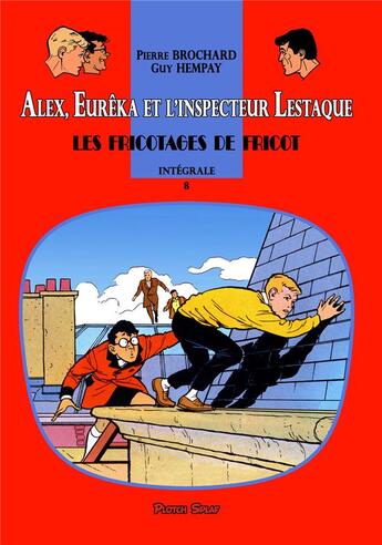 Couverture du livre « Alex, eureka et l inspecteur lestaque - t08 - alex, eureka et l'inspecteur lestaque 8 - les fricotag » de Brochard/Hempay aux éditions Plotch Splaf