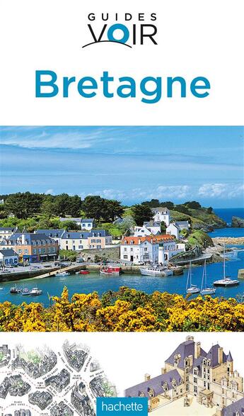 Couverture du livre « Guides voir ; Bretagne » de  aux éditions Hachette Tourisme