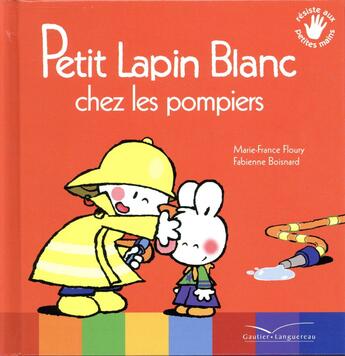 Couverture du livre « Petit lapin blanc chez les pompiers » de Marie-France Floury aux éditions Gautier Languereau