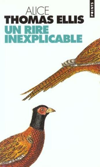 Couverture du livre « Un rire inexplicable » de Alice Thomas Ellis aux éditions Points