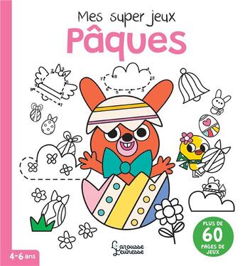 Couverture du livre « Mes super jeux paques » de Beaucourt-C+Fleury-M aux éditions Larousse