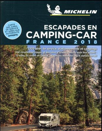 Couverture du livre « Escapades en camping-car france 2018 » de Collectif Michelin aux éditions Michelin