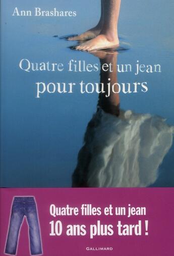 Couverture du livre « Quatre filles et un jean Tome 5 : pour toujours » de Ann Brashares aux éditions Gallimard-jeunesse