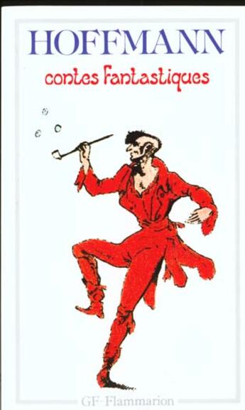 Couverture du livre « Contes fantastiques - vol01 » de Ernst Theodor Amadeus Hoffmann aux éditions Flammarion