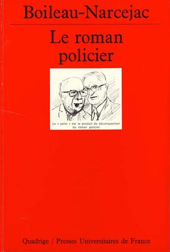 Couverture du livre « Roman policier (le) n.177 » de Boileau/Narcejac P./ aux éditions Puf