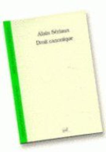 Couverture du livre « Droit canonique » de Alain Seriaux aux éditions Puf