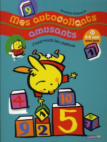 Couverture du livre « Mes autocollants amusants t.11 ; j'apprends les chiffres » de Annette Boisnard aux éditions Casterman