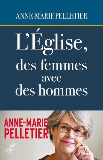 Couverture du livre « L'Eglise, des femmes avec des hommes » de Anne-Marie Pelletier aux éditions Cerf