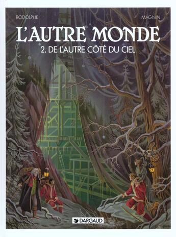 Couverture du livre « L'autre monde - cycle 1 T.2 ; de l'autre côté du ciel » de Rodolphe et Florence Magnin aux éditions Dargaud